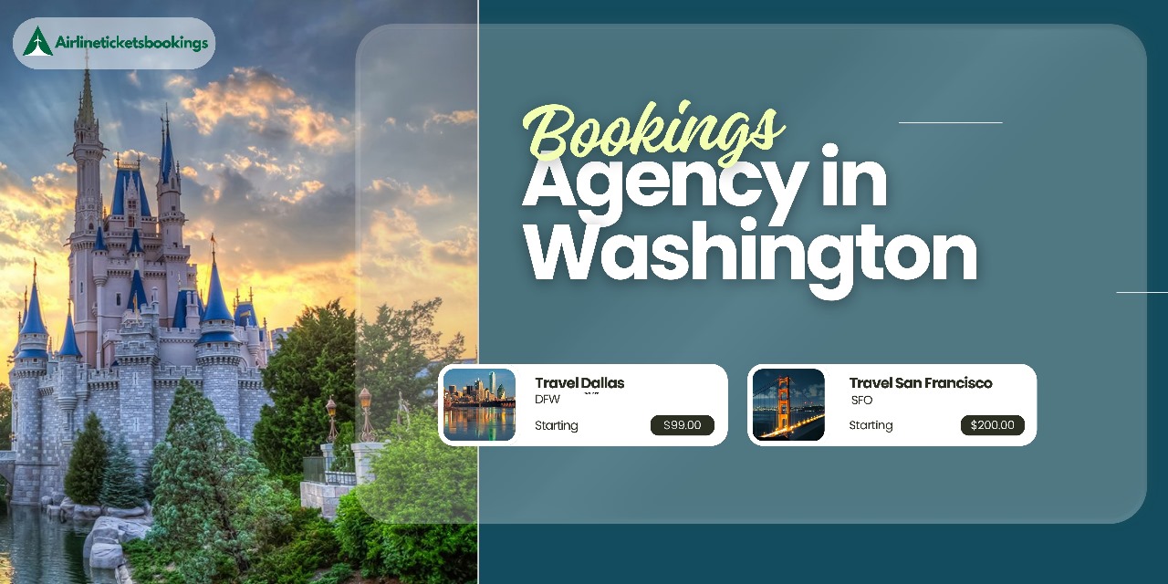 Best Flight Bookings Agency in Washington: How AirlineTicketBookings Helps You Find Cheap Flights